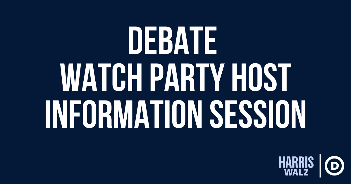 Presidential Debate Watch Party Host Information Session · The Demo...